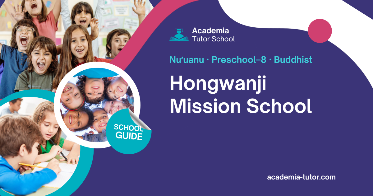 Hongwanji Mission School — Hawaiʻi School Guide