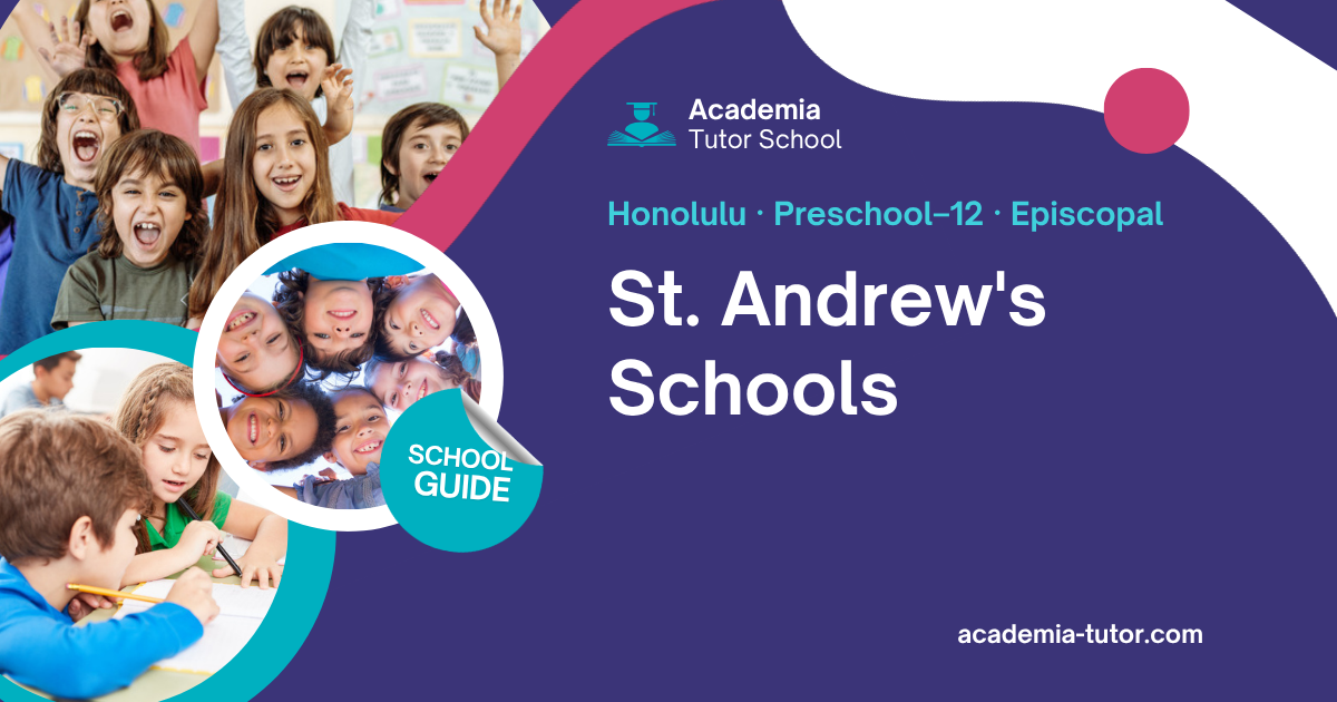 St. Andrew's Schools — Hawaiʻi School Guide